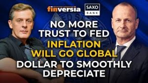 No more trust to FED. Inflation will go global. Dollar to smoothly depreciate. Steen Jakobsen